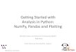 Getting Started with Analysis in Python: NumPy, Pandas and ...barc.wi.mit.edu/education/hot_topics/Intro_to_PythonII...Python Packages •Efficient and reusable –Avoid re-writing