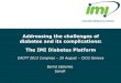 Addressing the challenges of diabetes and its complications: The … · 2018. 4. 27. · Challenges of Diabetes Treatment EACPT 2013 Congress- 29 August – CICG Geneva • Novel
