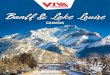 Banff & Lake Louise · 2020. 11. 28. · Banff and in Lake Louise. DOG SLEDDING: A dog sledding adventure lets you combine exploring the stunning winter landscapes of Lake Louise