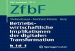 ZfbF-Sonderheft 72 | 17 ZfbF - Harnacke Advisory · 2017. 11. 13. · 321 Die Digitalisierung hat in Deutschland alle Branchen durchdrungen. Verschie-denste Initiativen wie z. B