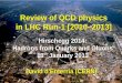 Review of QCD physics in LHC Run-1 [2010–2013] · Hirschegg 2014, Jan'14 1/43 David d'Enterria (CERN) 1 Review of QCD physics in LHC Run-1 [2010–2013] David d'Enterria (CERN)