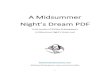 A Midsummer...1 A Midsummer Night’s Dream PDF A full version of William Shakespeare’s A Midsummer Night’s Dream text NoSweatShakespeare.com Making Shakespeare easy and accessible2