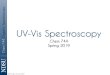 11 UV-Vis Spectroscopy 2019 - Cook Groupcook.chem.ndsu.nodak.edu/.../11-UV-Vis-Spectroscopy-2019.pdf · 2019. 2. 11. · ©2019 Gregory R. Cook, NDSU UV-Vis Spectroscopy 200 300 400
