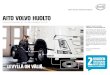 Volvo Trucks. Driving Progress AITO VOLVO HUOLTo · 2020. 3. 20. · D11, D12, D13 Varmista oma ja muiden turvallisuus vaihtamalla kuluneet jarrupalat ja VDS-4.5 245€ D13 Step D