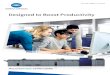 Designed to Boost Productivity - Konica Minolta · The AccurioPress C6100 series is designed to deliver all your printing expectation. With improved machine technology, o˜ering higher