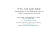NYC Tax Lien Sale - Center for NYC Neighborhoods · NYC Tax Lien Sale: Implications of the Sale and How to Help Homeowners Avoid It Justin Haines, Legal Services NYC - Bronx Phone:718-928-2894