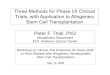 Three Methods for Phase I/II Clinical Trials, with Application …...Three Methods for Phase I/II Clinical Trials, with Application to Allogeneic Stem Cell TransplantationStem Cell