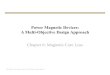 Power Magnetic Devices: A Multi-Objective Design Approach ...sudhoff/ECE61014/Lecture...p kdt T fB dt B αβα− = 2 1 0 2cossin k kh d π πθθααβα−−θ = S.D. Sudhoff, Power