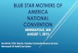 BLUE STAR MOTHERS OF AMERICA NATIONAL CONVENTION · 2019. 9. 9. · BLUE STAR MOTHERS OF AMERICA NATIONAL CONVENTION MINNEAPOLIS, MN AUGUST 1, 2019 Ron DeVoll, CAVS, Director, Voluntary