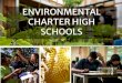 ENVIRONMENTAL · ECHS Gardena Preferences: Enrollment preferences for ECHS Gardena are applied in the following order: Residents of the Los Angeles Unified School District Students