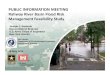 PUBLIC INFORMATION MEETING Rahway River Basin Flood Risk · 2014. 5. 29. · PUBLIC INFORMATION MEETING Rahway River Basin Flood Risk Management Feasibility Study Joseph J. Seebode