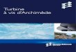Turbine à vis d’Archimède - Spaans Babcock › wp-content › uploads › 2017 › 03 › … · d’Archimède est parfaitement inoffensive pour la faune aquatique autant en
