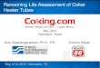 Remaining Life Assessment of Coker Heater Tubes...–Retirement thickness Upsets 1111 API 579-1 / ASME FFS-1 Creep Life Assessment • Part 10 provides assessment procedures for pressurized