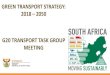 GREEN TRANSPORT STRATEGY: 2018 2050 G20 ... transport...3. GREEN TRANSPORT STRATEGY: EMISSION PROFILE OF THE TRANSPORT SECTOR According to the South African National Greenhouse Gas