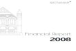 FinancialReport 2008 - Nottingham Trent University · 2018. 7. 2. · 2 Theunderlyingpositionisasurplusof£1.8m. AfurthertransactionwithUPPLtdinrespectofresidential …