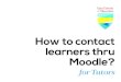 How to contact Moodle? - Open University of Mauritius...Balmick THORUL 202001806@learner.open.ac.mu Learner 20200047S@learner.open.ac.mu Learner 202000249@learner.open.ac.mu Learner
