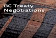 BC Treaty Negotiations · the [BCTC] Agreement” and the legislation. The BCTC Agreement explicitly references the Task Force Report to guide the Treaty Commission’s ongoing work