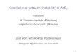 Gravitational turbulent instability of AdS5...RabgdR abgd(t;0)=40+864B00(t;0)2 9/12 Key evidence for instability 100 102 104 106 108 1010 1012 1014 1016 0 1000 2000 3000 4000 5000