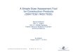 A Simple Dose Assessment Tool for Construction Products ... · A Simple Dose Assessment Tool for Construction Products (CEN TC351 WG3 TG32) Bernd Hoffmann SW 1.1 – Radon SW 1.2
