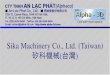 Sika Machinery Co., Ltd. (Taiwan) · 2018. 12. 28. · Sika sản xuất dòng máy thổi cao cấp, năng xuất cao. Sika đã có máy thổi toàn điện đã bán cho Nhật,