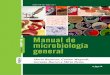 Manual de microbiología general - UniRío Editora · El manual está dividido en ocho capítulo, contiene 7 teóricos prácticos, 6 prácticas de laboratorios y una guía de preguntas