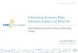 Estimating Summer Peak Demand Impacts of BTM PV...• The updated analysis incorporates all BTM PV and load data covering the years 2012-2019, including several more recent summer