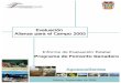 Ev. Estatal Fomento Ganadero 2005 - Aguascalientes · 2018. 3. 8. · Evaluación Programa de Fomento Ganadero 2005 Aguascalientes ii 3.2.2 Distribución de recursos entre demanda