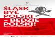 ARCHIWUM PAŃSTWOWE W KATOWICACH ŚLĄSK BYŁ POLSKI … · 2020. 10. 8. · Z okazji 100. rocznicy powstań śląskich Archiwum Państwowe w Katowi-cach prezentuje wystawę „Śląsk