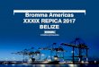 Bromma Americas XXXIX REPICA 2017 BELIZE Barona...El TTDS - Sistema de detección de 2 Contenedores de 20 de Bromma es una herramienta para ayudar al operador de la grúa detectar