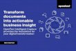 Transform documents into actionable business insight · 2020. 11. 4. · ENTERPRISE INFORMATION MANAEMENT 3 EBOOK TRANSFORM DOCUMENTS INTO ACTIONABLE BSINESS INSIGHT Capture is the