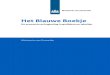Het Blauwe Boekje - Eerste Kamer · 2017. 11. 16. · Het Blauwe Boekje De economie en begroting in grafieken en tabellen Ministerie van Financiën. 1 . 2 ... Lid Tweede Kamer 107.600