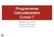 Programarea Calculatoarelor Alocare dinamică Pointeri la ...users.utcluj.ro/~robert/pc/curs/C07.pdf · Cursul 7 Pointeri la pointeri Alocare dinamică Pointeri la funcții. PC Curs