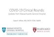 COVID-19 Clinical Rounds - Project Echo Clinical...2020/04/09  · COVID-19 Clinical Rounds: Updates from Massachusetts General Hospital Susan R. Wilcox, MD, FACEP, FCCM, FAAEM Timing