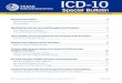 ICD-10...• ICD-10 Clinical Modification (ICD-10-CM) • ICD-10 Procedure Coding System (ICD-10-PCS) This combined Special Bulletin includes the ICD updates for Texas Medicaid and