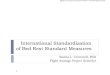 International Standardization of Bed Rest Standard Measures · 2019. 8. 30. · Standardization of Bed Rest Studies International Countermeasures Working Group (ICMWG) International
