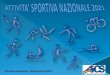 Direzione Nazionale - Dipartimento Sport...Sport e divertimento –percorsi integrati di Karate (Cervia 11-12/09) Campionato Nazionale di Beach Tennis (Cesenatico, 11-12/09) Campionato