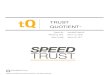 TRUST QUOTIENT - FranklinCovey · 2008. 3. 16. · Too little. - - - - 1 - 1 - 2 - Just right. 1 - 1 - 1 - 2 - 5 - Too much. - - - - 2 - 1 - 3 - 28. How does Sample2 compare to other