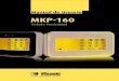Manual de Usuario MKP-160 · 2012. 5. 31. · 6 D-303560 MKP-160 Guía del Usuario 2.4 Memorizando el MKP-160 Abajo se proporciona un flujo-grama del procedimiento de memorización
