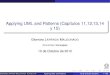 Applying UML and Patterns (Capítulos 11,12,13,14 y 15)ertello/swe/sesion11.pdf · 2014. 7. 17. · Applying UML and Patterns (Capítulos 11,12,13,14 y 15) Giomara LÁRRAGA MALDONADO