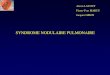 SYNDROME NODULAIRE PULMONAIRE - Club Thorax SCANNER synd... · 2017. 12. 24. · SYNDROME NODULAIRE PULMONAIRE Micronodule < 6 mm Nodule Masse > 30 mm Syndrome (micro) ... (tête
