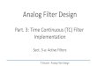 Analog Filter Design - unipi.itdocenti.ing.unipi.it/~a008309/mat_stud/AIF/2018/lecture... · 2018. 4. 23. · SAB (Single Opamp Biquad) Finite Gain SABs ... Inductance simulation