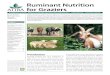 Ruminant Nutrition for Graziers · 2017. 8. 14. · nutrients for human use, making otherwise unusable land productive. However, proper care of the land and its grazing animals requires