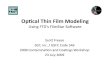 Optical Thin Film Modeling...Optimization of Optical Behavior • Thin films of materials with different optical properties can enhance the desired effects of a surface. – For a