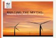 BUSTING THE MYTHS · 2017. 5. 25. · Busting the Myths: Debunking myths about renewable energy | Page 5 from on-site energy sources such as solar panels, mini hydro, small wind turbines