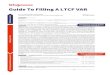 Guide To Filling A LTCF VAR€¦ · Guide To Filling A LTCF VAR. Fill before clinic. Fill day of clinic. LTCF Representative may assist. Then, a LTCF representative may sign on the