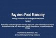 Bay Area Food Economy - EcoFarm Kraus - Bay Area Food Economy...Presentation by Sibella Kraus, SAGE for the 2018 Ecological Farming Conference 1. Vision The ay Area’s extraordinarily