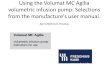 Using the Volumat MC Agilia volumetric infusion pump: Selections … · 2020. 4. 22. · Volumat MC Agilia can operate with its battery, but the mains supply should be used under