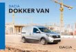 Dacia DOKKER VAN 2021 CRO...Preklopite li ga, može vam poslužiti kao mobilni ured. Uklonite li ga, dužina teretnog prostora povećava se s 1,21 m na 3,11 m, a iskoristivi obujam