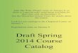 Draft Spring 2014 Course Catalog - Grand LearningDraft Spring 2014 Course Catalog Take My Wife, Please! starts on January 8, so there is a special early enrollment available for that