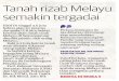 Tanahrizabfvlelayupsasir.upm.edu.my/id/eprint/33067/1/Tanah rizab Melayu semakin tergadai.pdfkeseluruhan tanah rizab.Melayu diSemenanjung dimiliki penuh oleh orang Melayu. Baki9.2juta